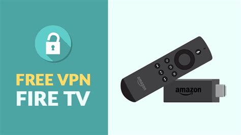 Best FREE VPNs for Firestick & Fire TV in 2024.